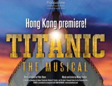 Titanic, The Live Musical In Hong Kong
