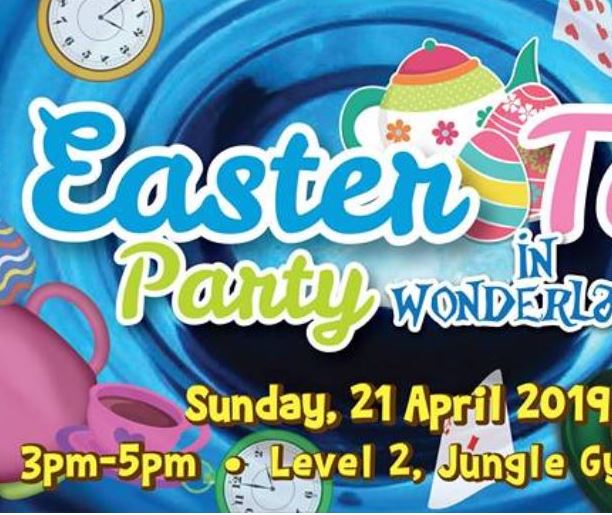 Top Easter Activities In Kuala Lumpur - EASTER TEA PARTY IN WONDERLAND - Jungle Gym Atria