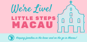Little Steps Macau Launches